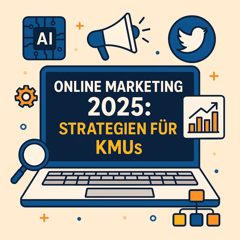 Online Marketing für KMUs im Jahr 2025: Strategien, Trends und praxisnahe Empfehlungen